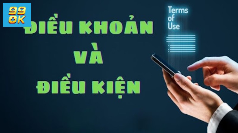 Tìm hiểu điều khoản điều kiện